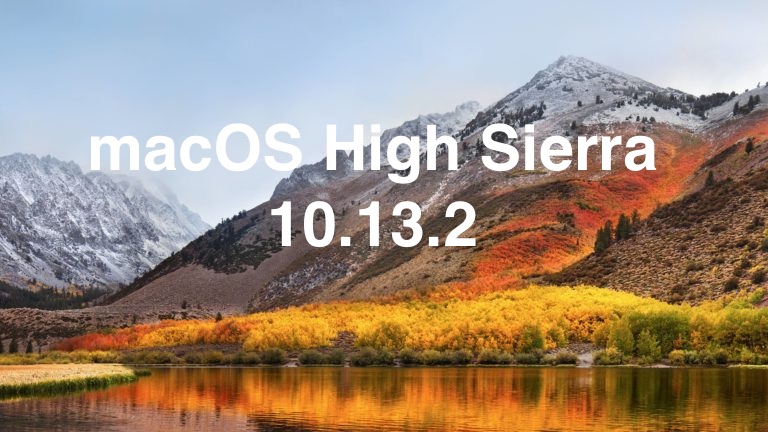 Выпущено обновление MacOS High Sierra 10.13.2 с исправлениями ошибок
